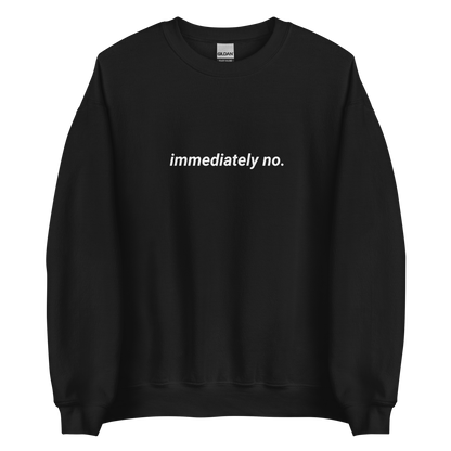 Immediately No. Crewneck - White Logo