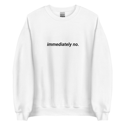 Immediately No. Crewneck - Black Logo