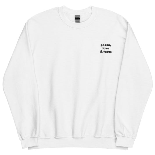 Peace, Love & Tacos Crewneck